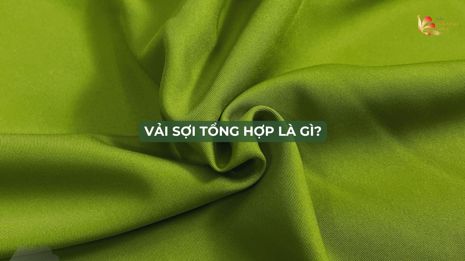 Vải sợi tổng hợp là gì?
