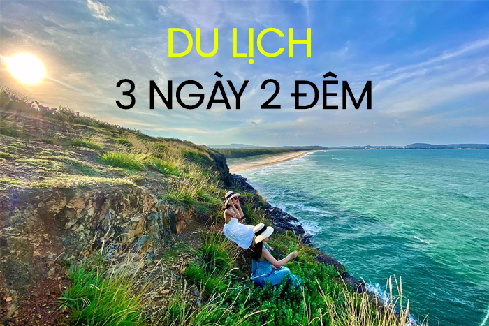 Mùa hè này đi đâu? Gợi ý lịch trình 3 ngày 2 đêm cực chill