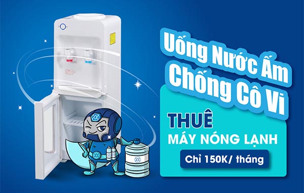 Cho thuê máy nóng lạnh