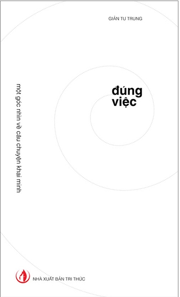 Đúng việc: Một góc nhìn về câu chuyện khai minh