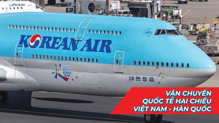 Vận chuyển quốc tế hai chiều Việt Nam – Hàn Quốc