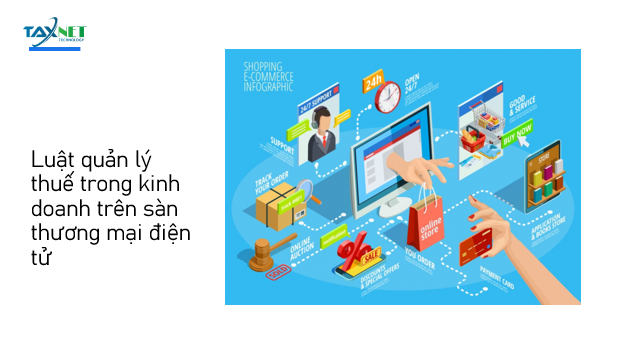 Luật quản lý thuế trong kinh doanh trên sàn thương mại điện tử