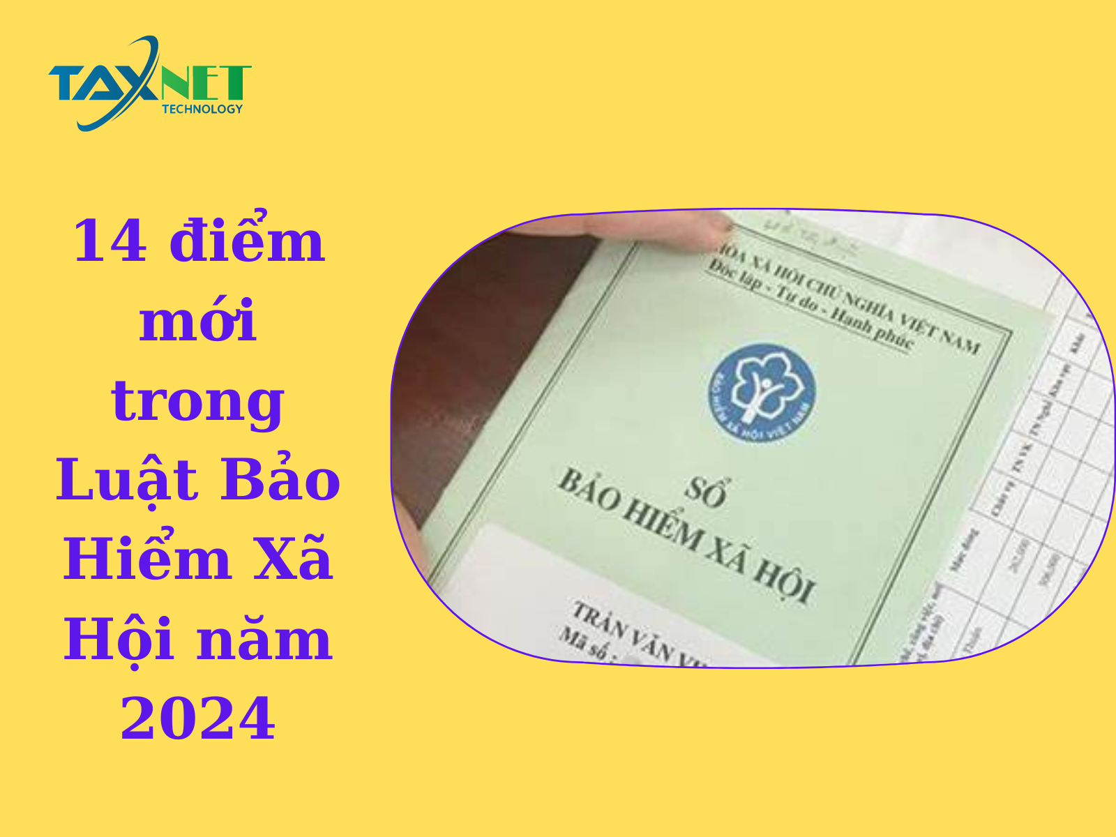 Nội dung trọng tâm mới của luật Bảo hiểm xã hội 2024