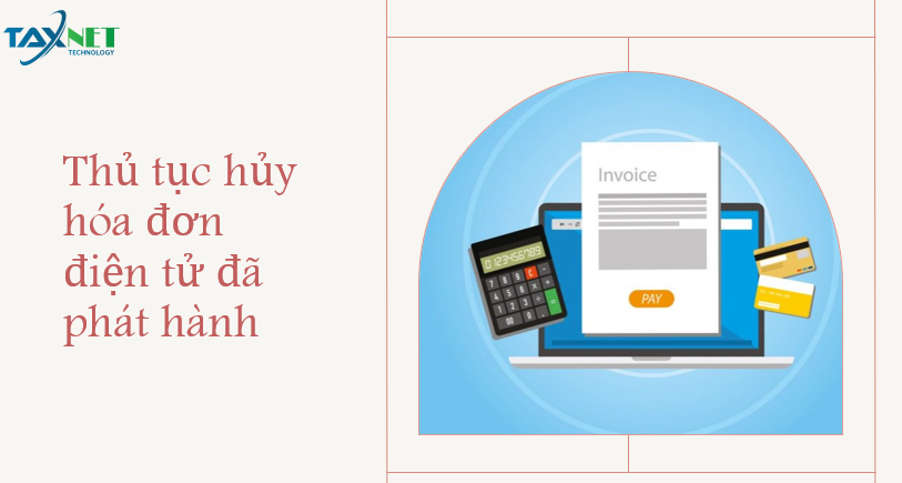 Thủ tục hủy hóa đơn điện tử đã phát hành