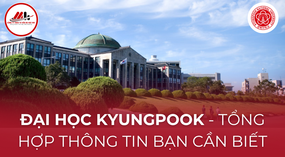 ĐẠI HỌC QUỐC GIA KYUNGPOOK HÀN QUỐC – 경북대학교