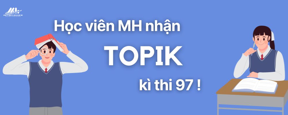 KẾT QUẢ KÌ THI TOPIK 97