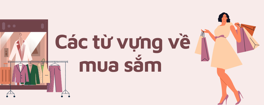 TỪ VỰNG TIẾNG HÀN VỀ MUA SẮM