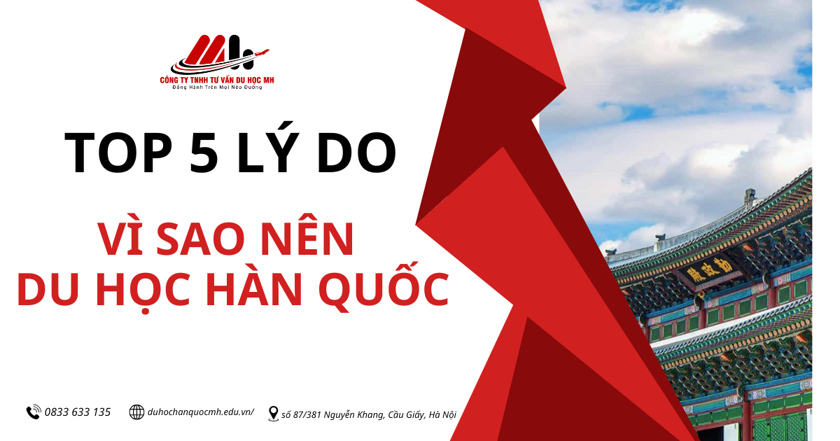 TOP 5 LÝ DO VÌ SAO BẠN NÊN ĐI DU HỌC HÀN QUỐC VÀ NHỮNG HÀNH TRANG CẦN CHUẨN BỊ.
