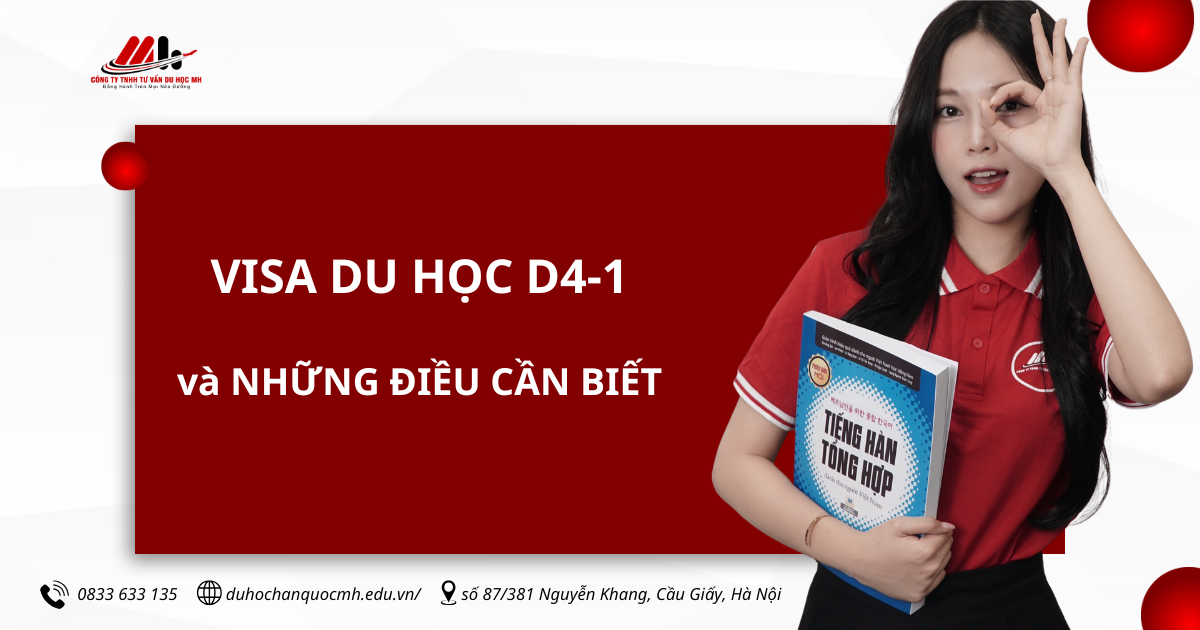 VISA D4-1 LÀ GÌ? XIN VISA DU HỌC HÀN QUỐC HỆ D4-1 CÓ KHÓ KHÔNG?