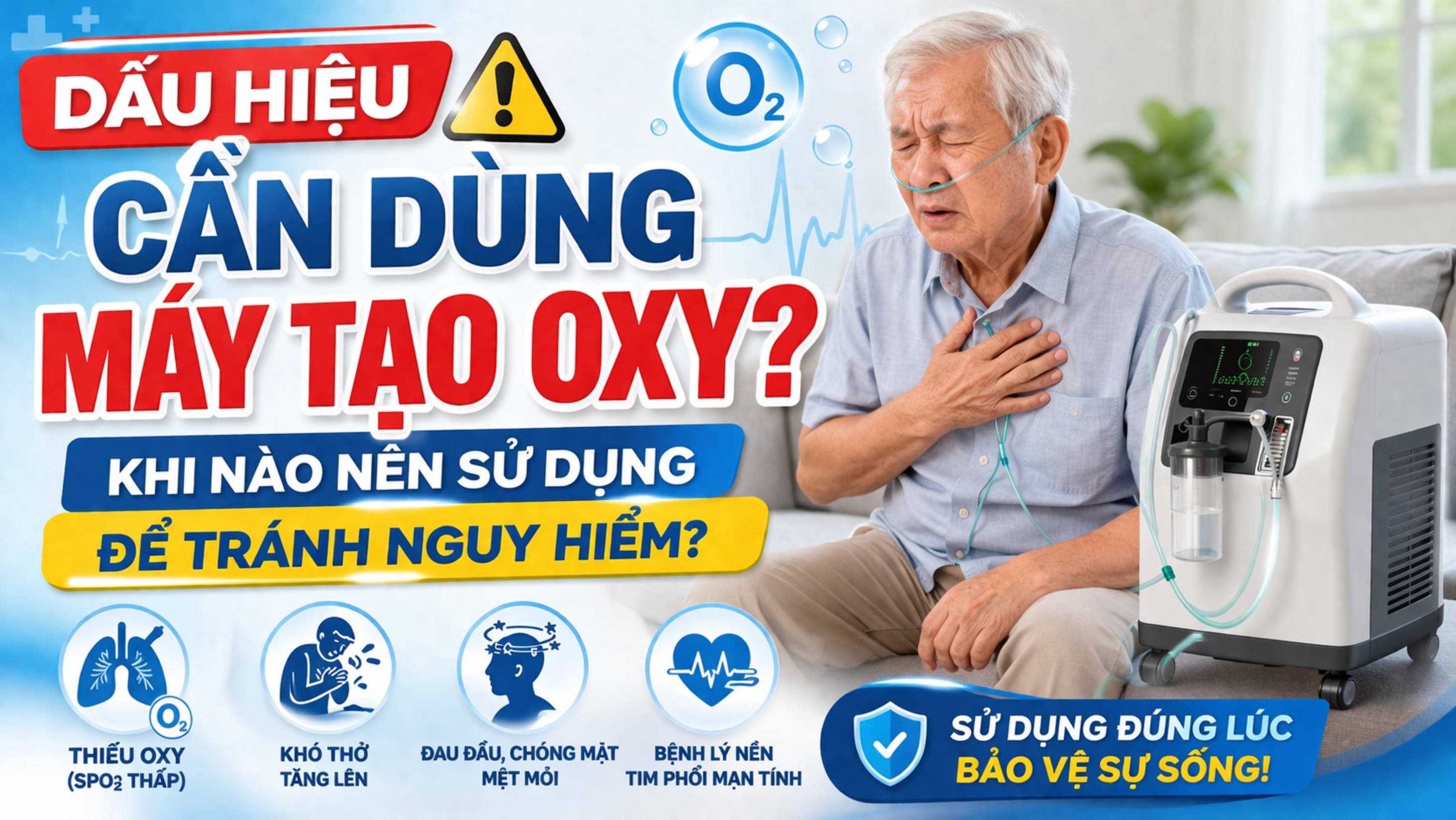 Dấu Hiệu Cần Dùng Máy Tạo Oxy? Khi Nào Nên Sử Dụng Để Tránh Nguy Hiểm?