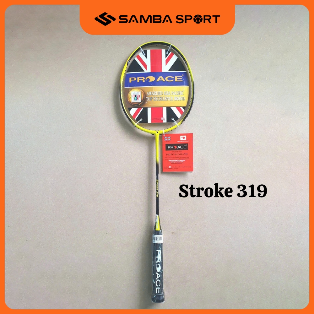 Vợt cầu lông proace Stroke 319