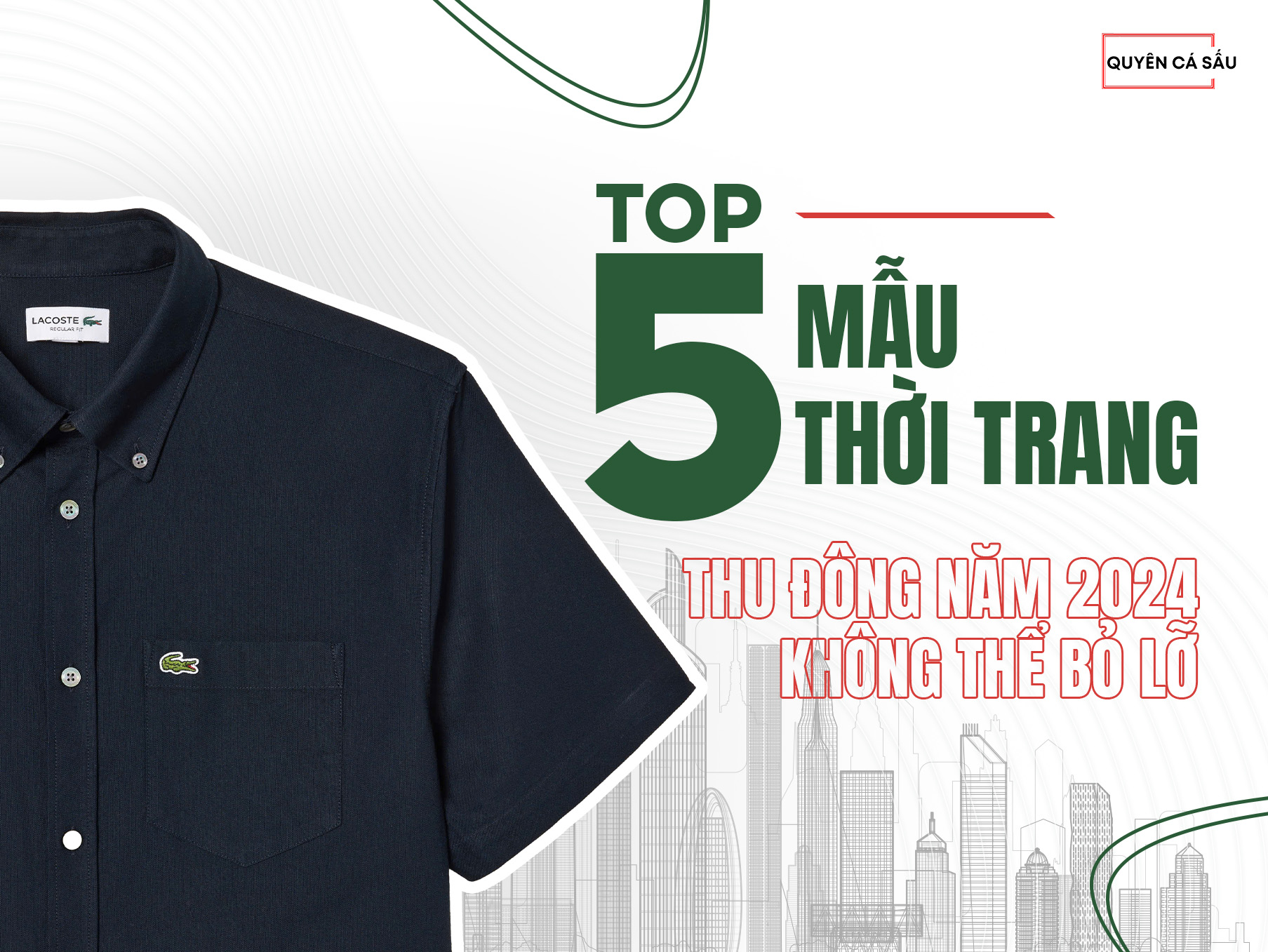 Top 5 mẫu thời trang thu đông 2025 tại Quyên Cá Sấu Sài Gòn