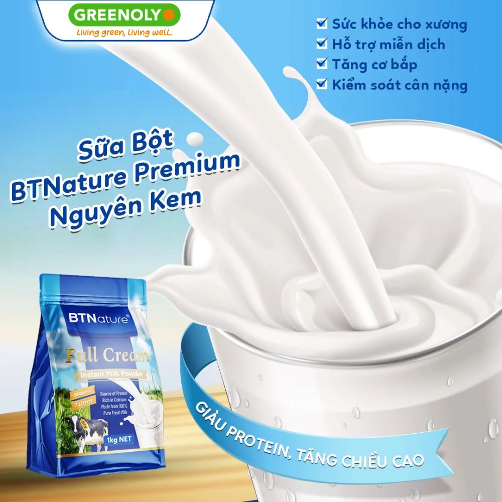 BTNature Sữa Bột Nguyên Kem Full Cream Instant Milk Powder Túi 1kg