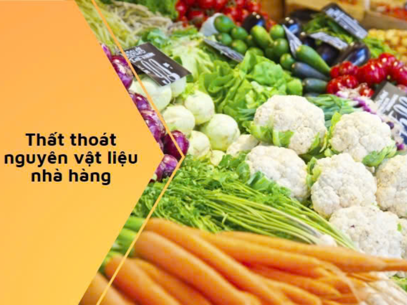 Giảm Thiểu Thất Thoát - Bài toán lãi lỗ đặt ra cho chủ nhà hàng