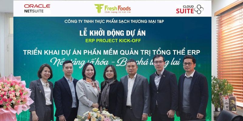 T&P FreshFoods tổ chức lễ khởi động dự án ERP