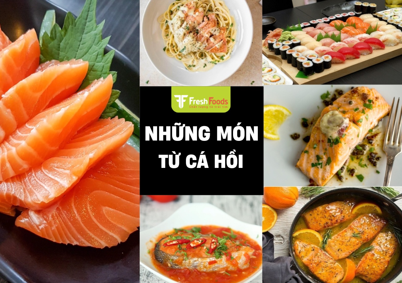 Cá Hồi Nauy tươi thái miếng: Thực đơn tiệc Lễ 30/4 hấp dẫn