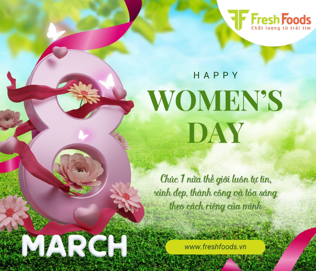 8/3: Hương Vị Ngọt Ngào Tôn Vinh Phái Đẹp - Cùng T&P Freshfoods Trao Gửi Yêu Thương