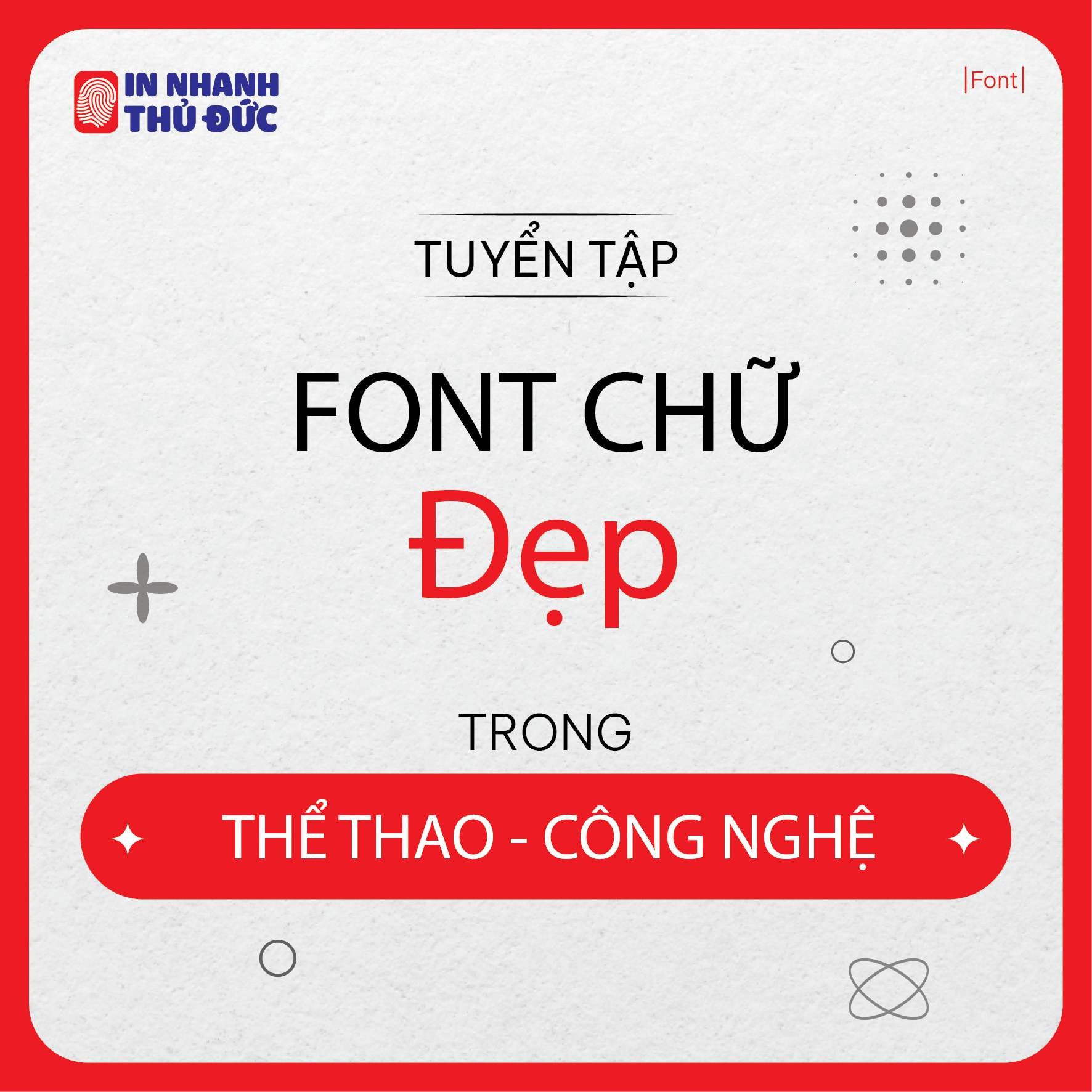 Font Chữ Đẹp - In Nhanh Thủ Đức