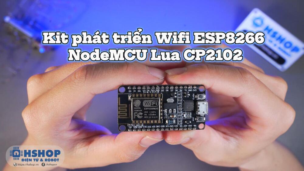 Kit phát triển Wifi ESP8266 NodeMCU Lua CP2102 Development Board