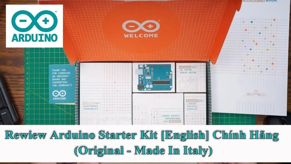 Rewiew Arduino Starter Kit [English] Chính Hãng (Original - Made In Italy)