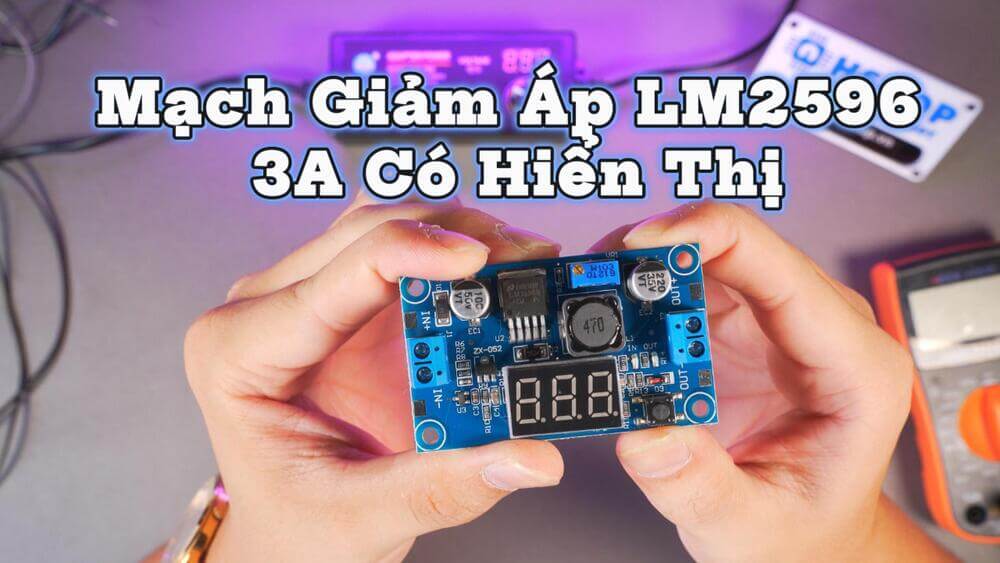 Mạch Giảm Áp DC-DC Buck LM2596 3A Có Hiển Thị