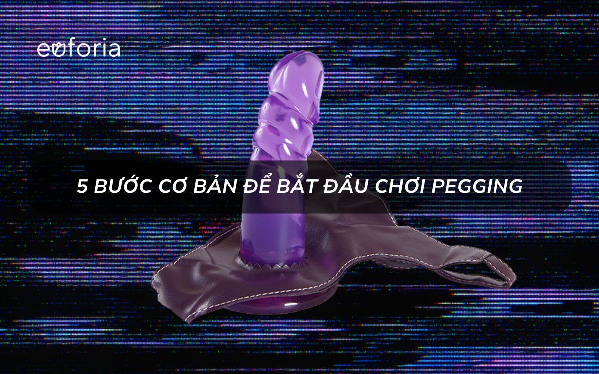 Pegging cho người mới: 5 bước cơ bản để bắt đầu an toàn