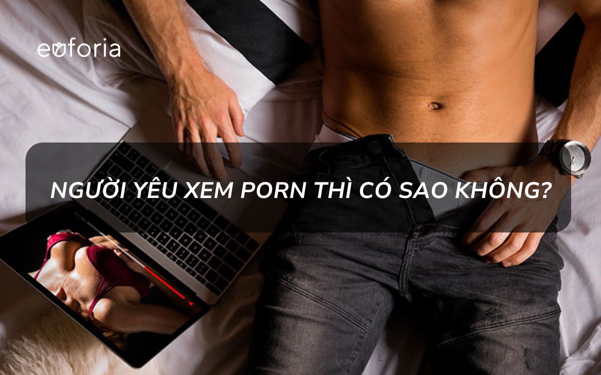 Người yêu xem phim đen thì có sao không?