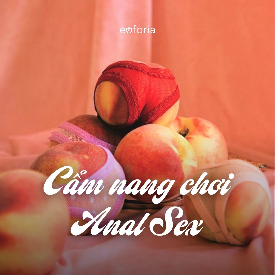 Cẩm nang chơi anal sex
