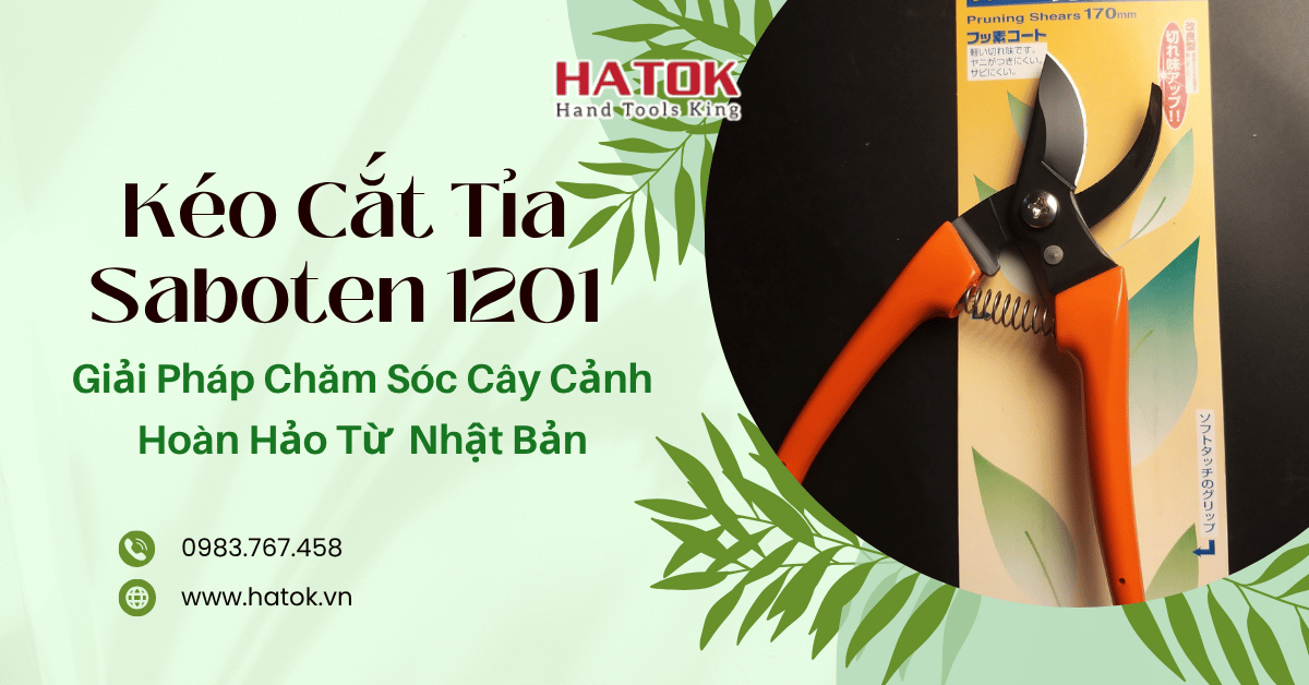 Kéo Cắt Tỉa Saboten 1201 - Giải Pháp Chăm Sóc Cây Cảnh Hoàn Hảo Từ Nhật Bản