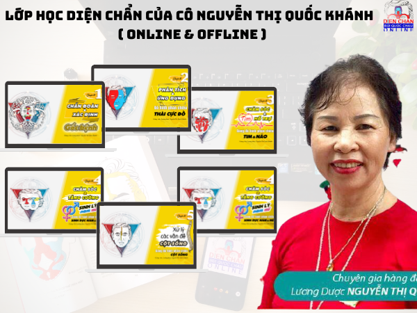 KHÓA DIỆN CHẨN CHUYÊN SÂU - GIẢNG VIÊN NGUYỄN THỊ QUỐC KHÁNH