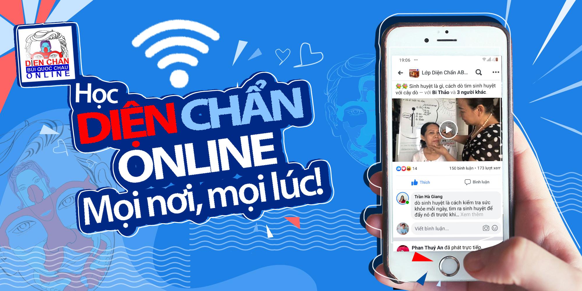 HỌC DIỆN CHẨN ONLINE MỌI NƠI, MỌI LÚC !!!