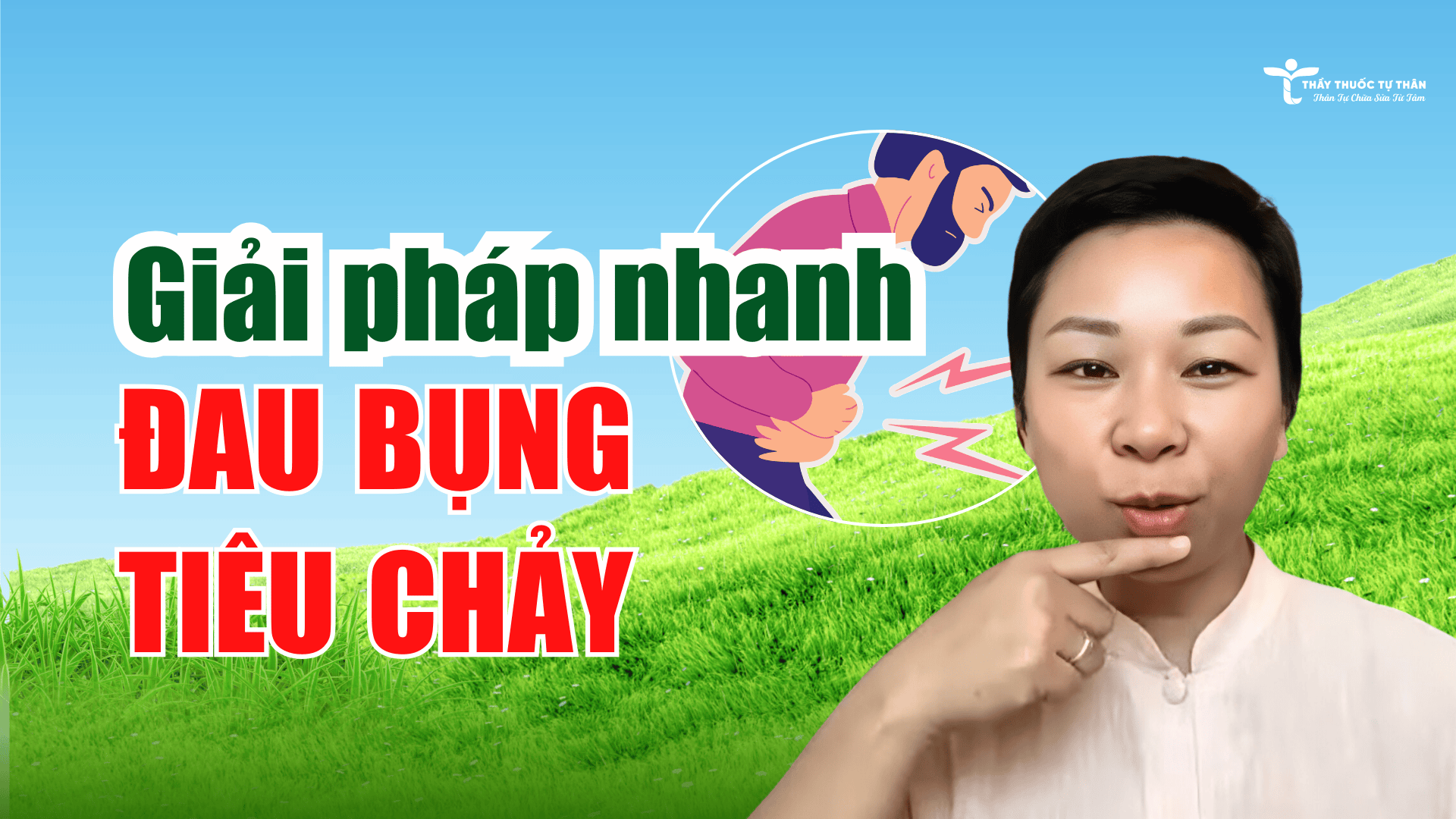 HỖ TRỢ GIẢM ĐAU BỤNG TIÊU CHẢY TẠI NHÀ BẰNG DIỆN CHẨN