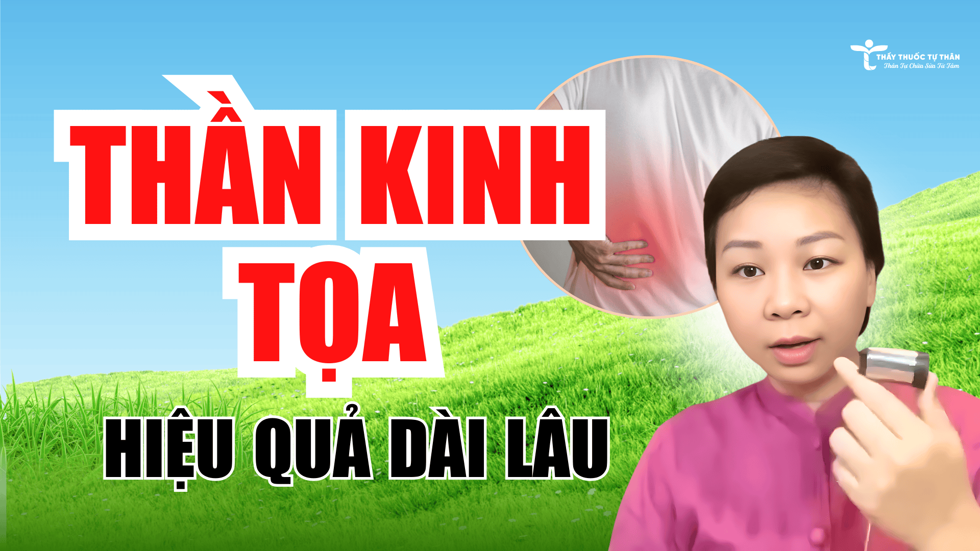 GIẢM ĐAU THẦN KINH TỌA TẠI NHÀ BẰNG DIỆN CHẨN