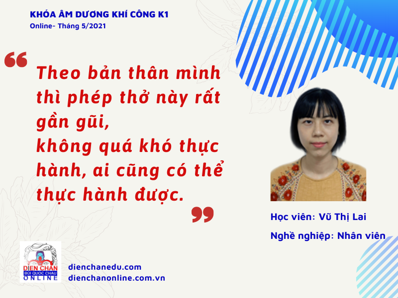 HỌC VIÊN VŨ THỊ LAI - BÁO CÁO THU HOẠCH KHÓA ÂM DƯƠNG KHÍ CÔNG VỚI THẦY TỔ BÙI QUỐC CHÂU