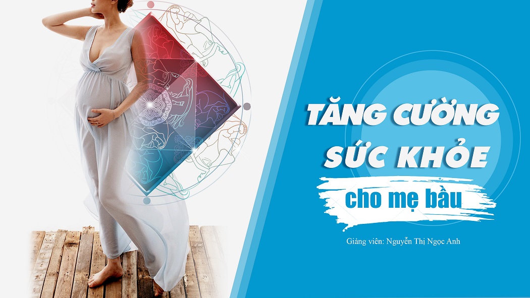KHÓA HỌC DIỆN CHẨN CHO MẸ BẦU