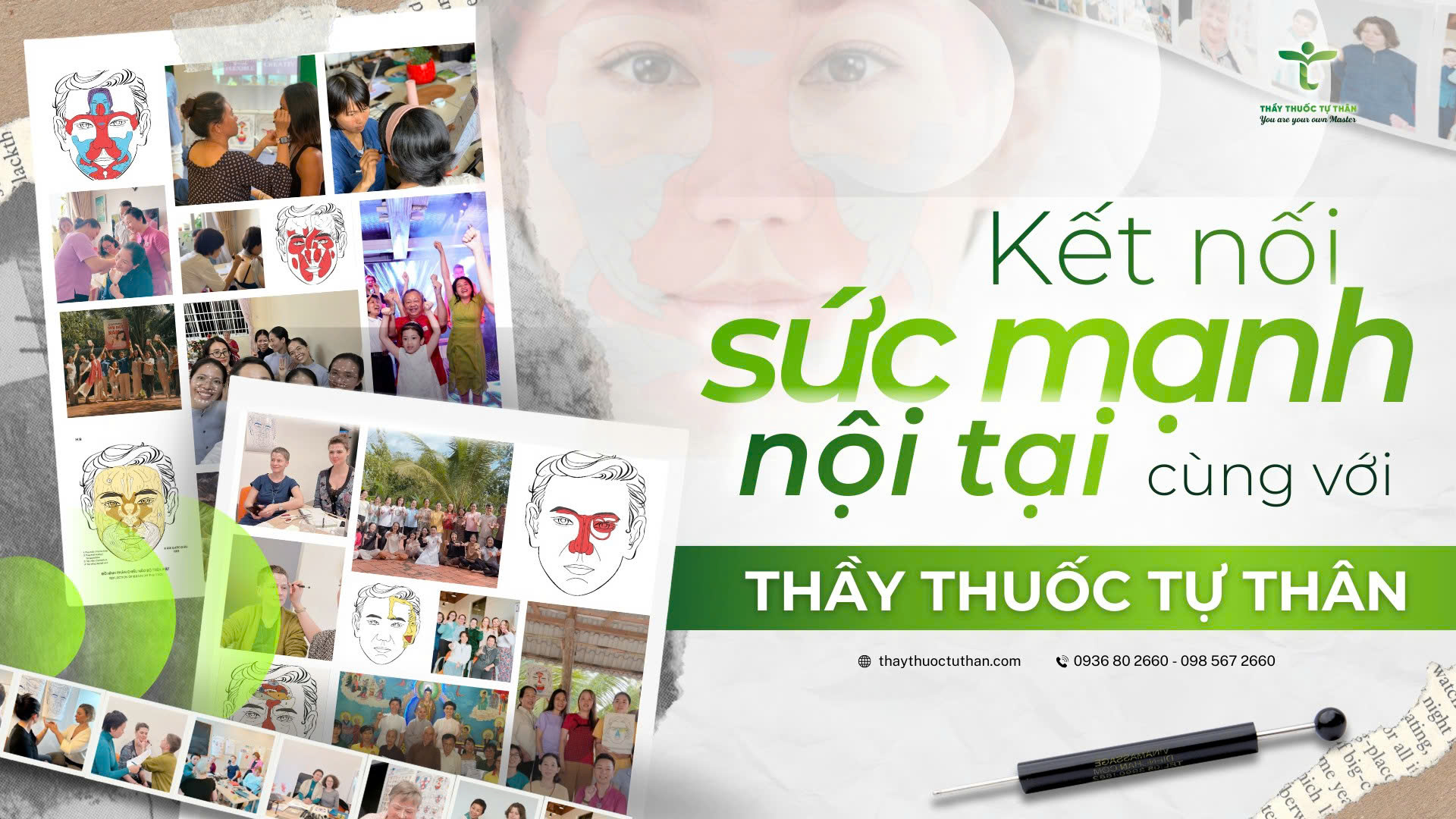 KẾT NỐI SỨC MẠNH NỘI TẠI CÙNG THẦY THUỐC TỰ THÂN