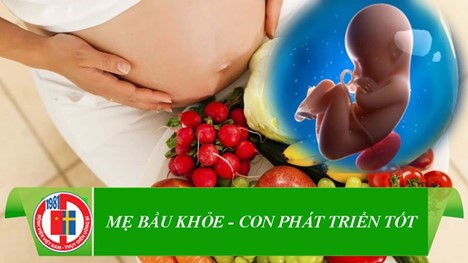 Mẹ bầu khỏe – Con phát triển tốt
