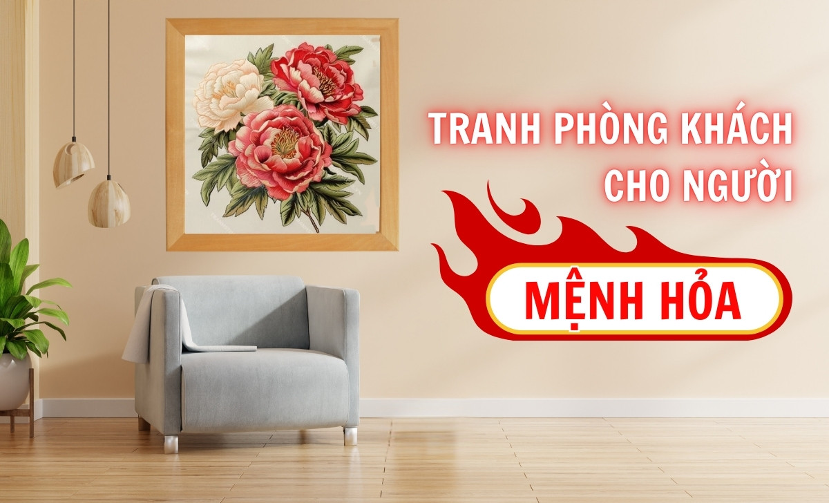Tranh Phòng Khách Cho Người Mệnh Hỏa