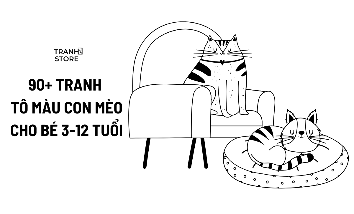 90+ Tranh Tô Màu Con Mèo Cute Cho Bé 3-12 Tuổi Download Miễn Phí 2025