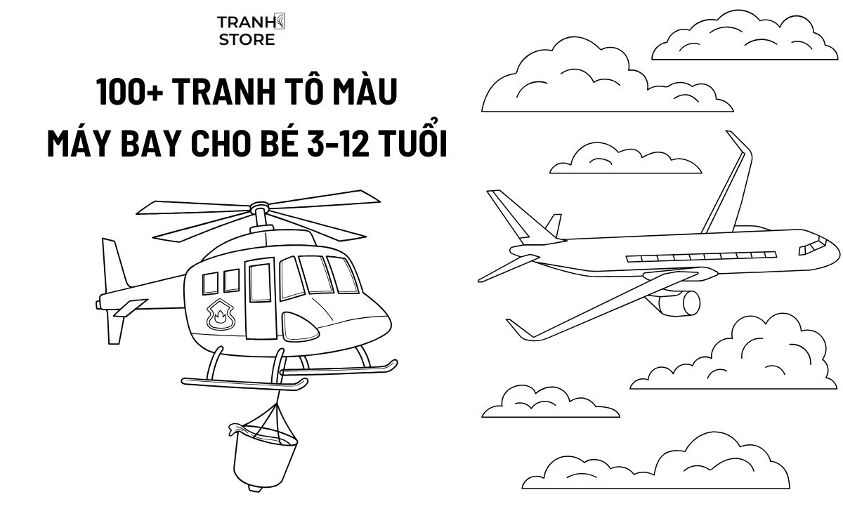 100+ Tranh Tô Màu Máy Bay Cho Bé 3-12 Tuổi Download Miễn Phí 2025