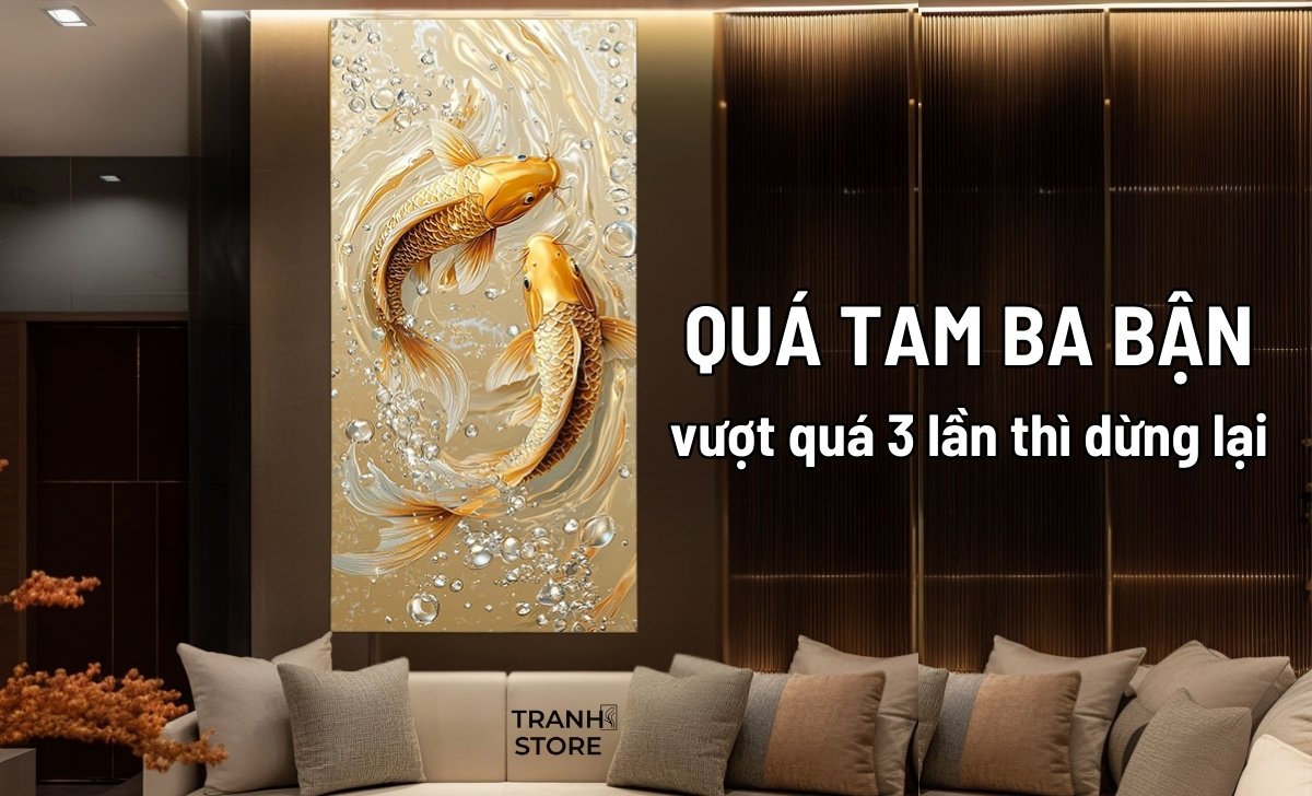 quá tam ba bận vượt quá 3 lần thì dừng lại