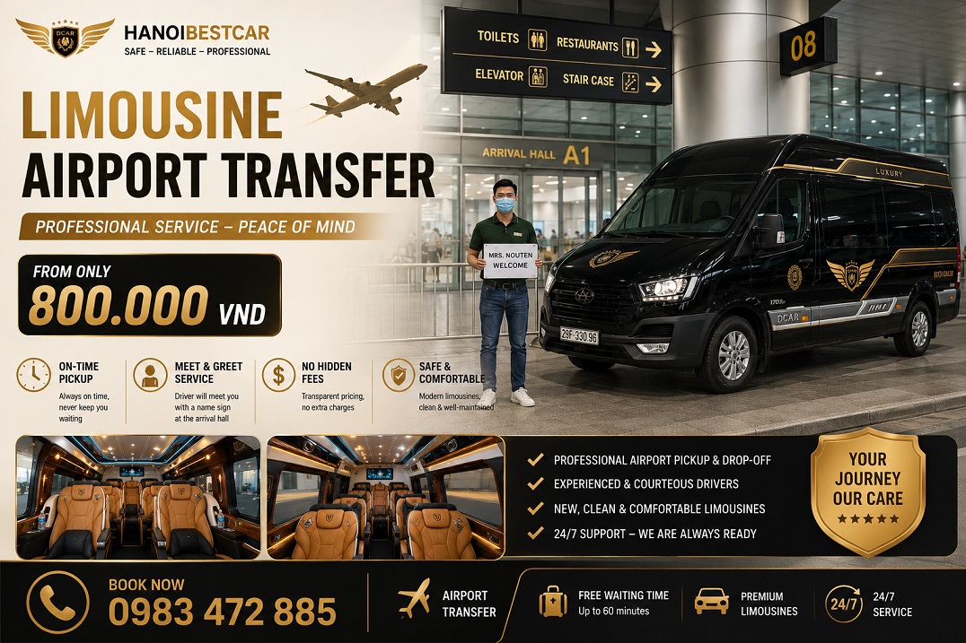 NOI BAI AIRPORT PICK UP - SENDING (LIMOSINE 9 SEAT PRIVATE CAR )
