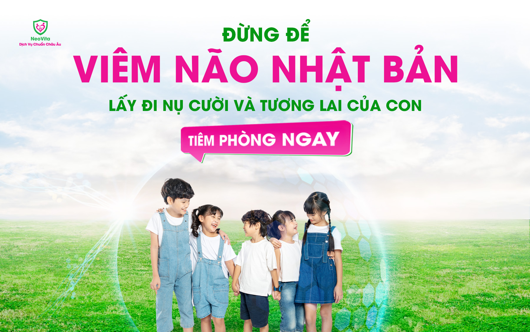 TIÊM PHÒNG VIÊM NÃO NHẬT BẢN – BƯỚC QUAN TRỌNG BẢO VỆ SỨC KHỎE CHO CON YÊU