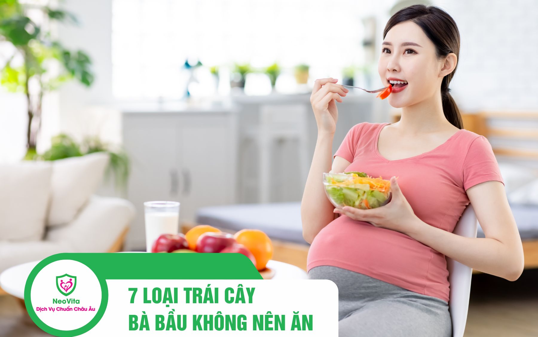 7 Loại Trái Cây Bà Bầu Không Nên Ăn