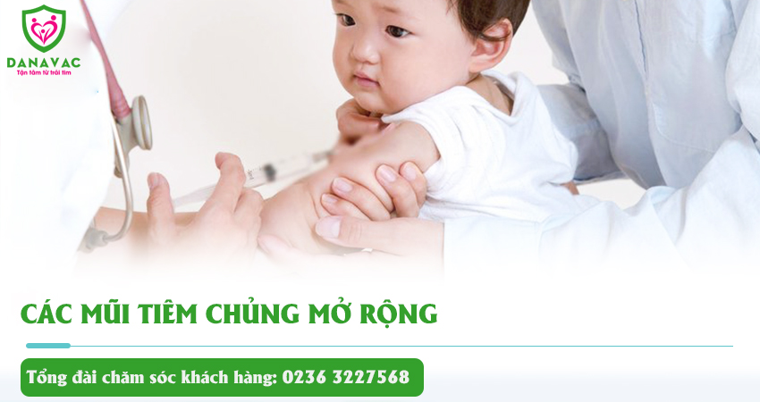Các mũi tiêm chủng mở rộng