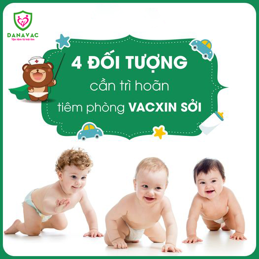 4 đối tượng cần trì hoãn tiêm vắc-xin phòng sởi