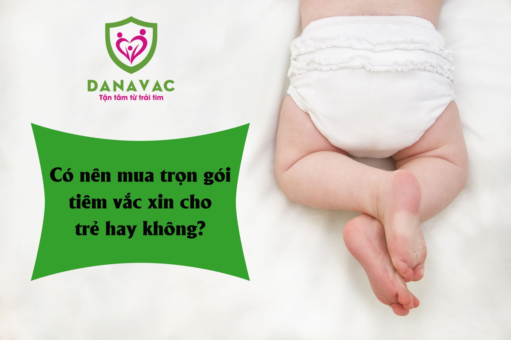 Có nên mua trọn gói tiêm vắc xin cho trẻ hay không?