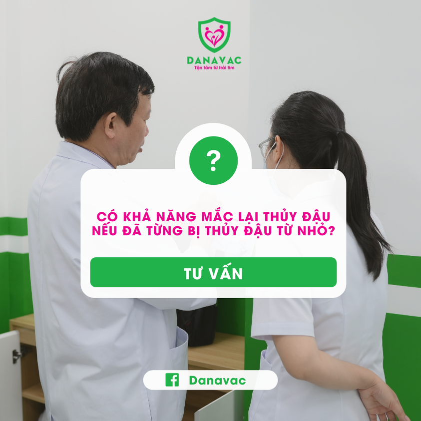 Có khả năng mắc lại thủy đậu nếu đã từng bị thủy đậu từ nhỏ?