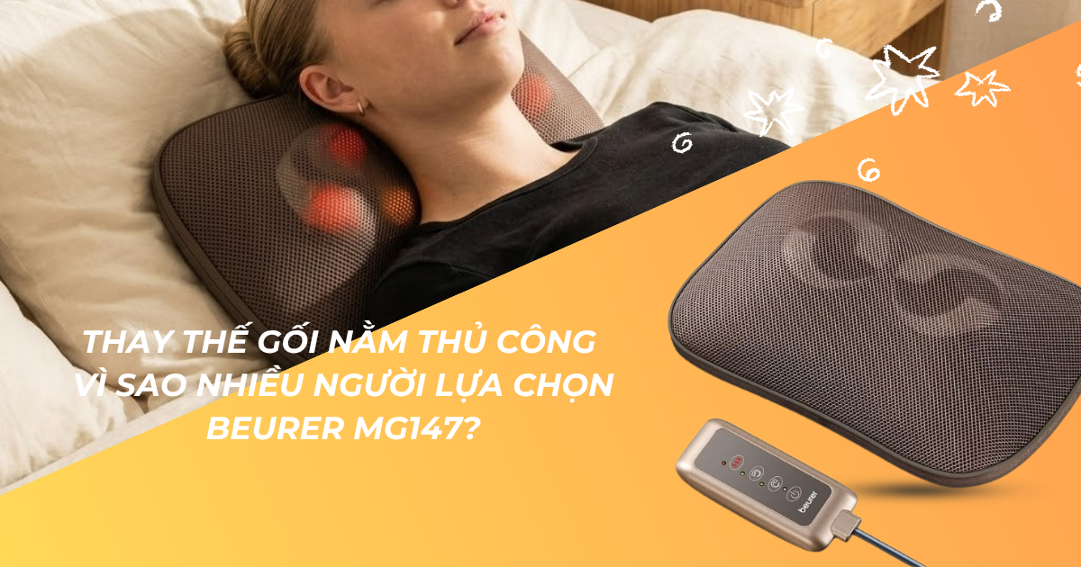 Thay Thế Massage Thủ Công – Vì Sao Nhiều Người Lựa Chọn Beurer MG147?