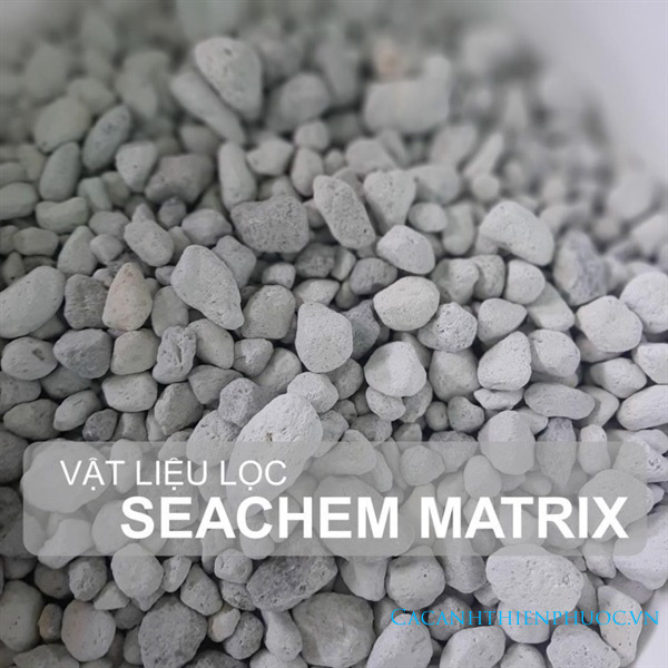 Matrix Vật Liệu Lọc Cho Hồ Thủy Sinh- Cá Cảnh Thiên Phước